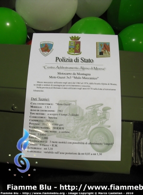 Moto Guzzi 3x3 "Mulo Meccanico"
Polizia di Stato
Scuola Alpina Moena
Esemplare esposto presso il Museo delle auto della Polizia di Stato
Parole chiave: Moto_Guzzi 3x3_Mulo_Meccanico Auto_E_Moto_Epoca_Padova_2010